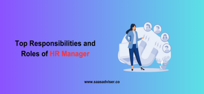 Top Responsibilities and Roles of HR Manager